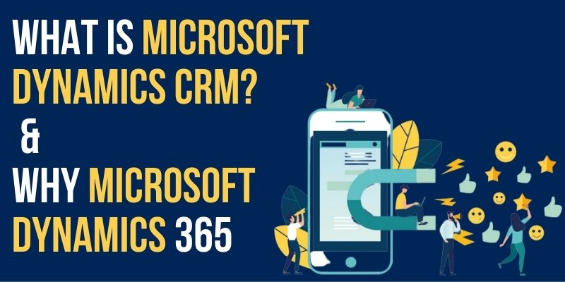 What Is Microsoft Dynamics CRM