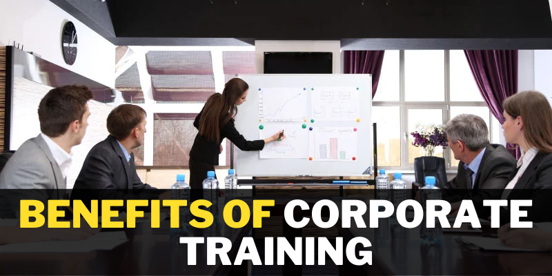 Benefits of Corporate Training